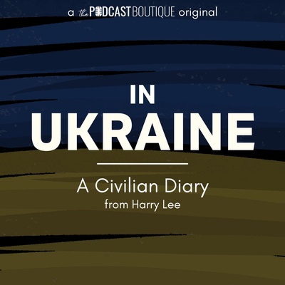 In Ukraine: A Civilian Diary