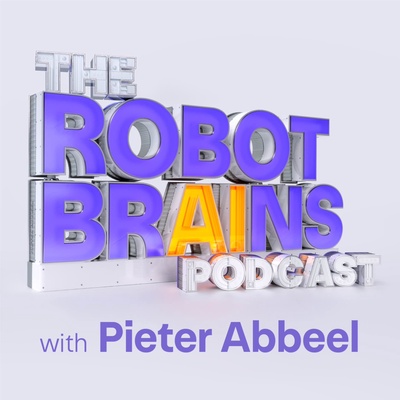 The Robot Brains Podcast