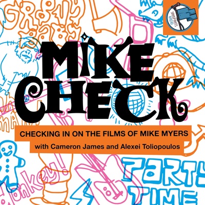 Mike Check with Cameron James & Alexei Toliopoulos