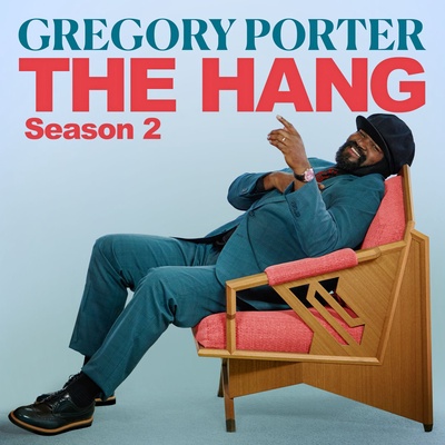 The Hang with Gregory Porter