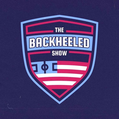 The Backheeled Show | USMNT, USWNT, MLS, NWSL, USL, and more soccer coverage