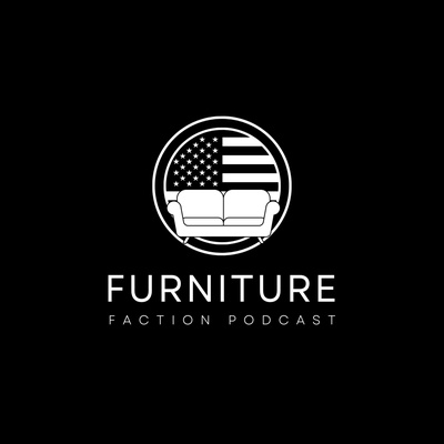 Furniture Faction Podcast