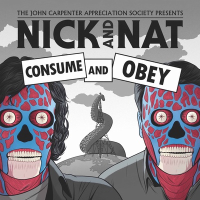 THE JCAS PRESENT: NICK & NAT CONSUME AND OBEY