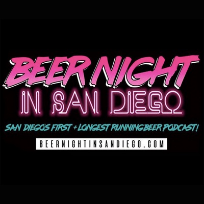 Beer Night in San Diego! Presented by Three B Zine Podcast!