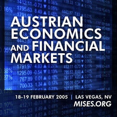 Austrian Economics and Financial Markets
