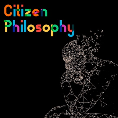 Citizen Philosophy