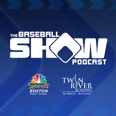 The Baseball Show - A Boston Red Sox Podcast