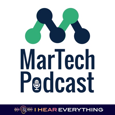 MarTech Podcast ™ // Marketing + Technology = Business Growth