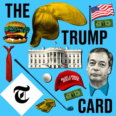 The Trump Card, with Nigel Farage