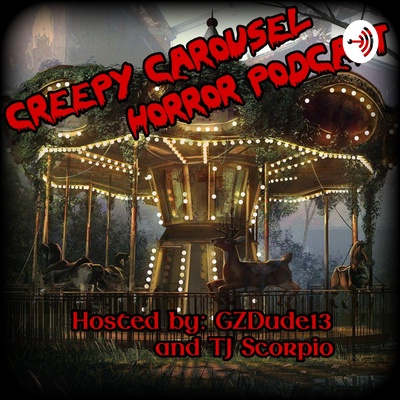 Creepy Carousel Horror Podcast