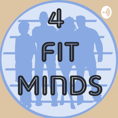 4 Fit Minds - Episode 1 - EXERCISE