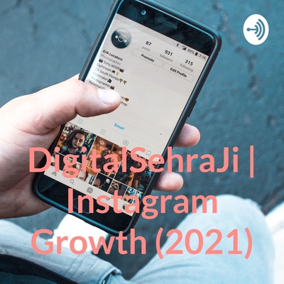 DigitalSehraJi | Instagram Growth (2021)