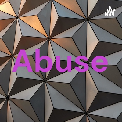 Abuse
