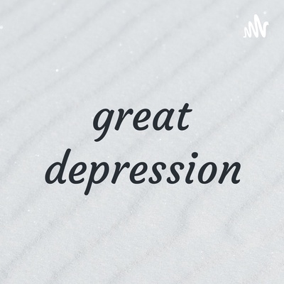 *great depression*