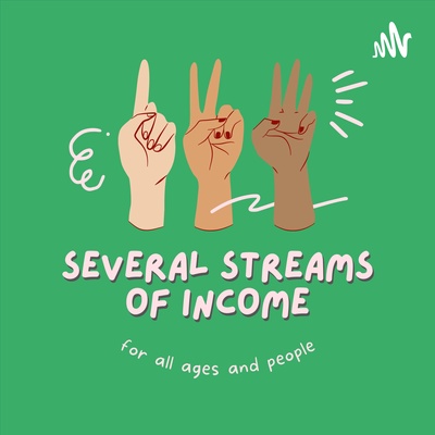 Several Streams of Income