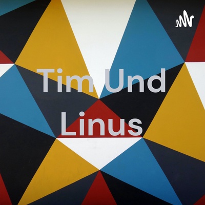 Tim Und Linus