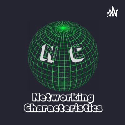 Networking Characteristics