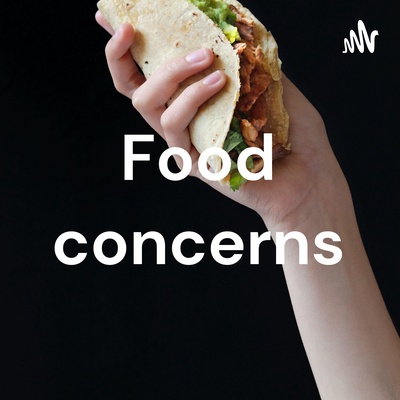 Food concerns