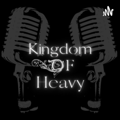 The Kingdom of Heavy