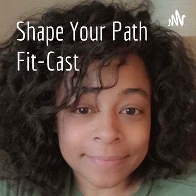 Shape Your Path Fit-Cast