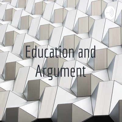Education and Argument
