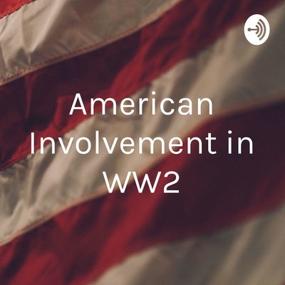 American Involvement in WW2 - European Theater