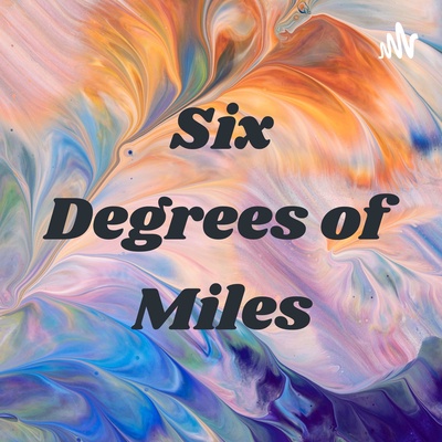 Six Degrees of Miles
