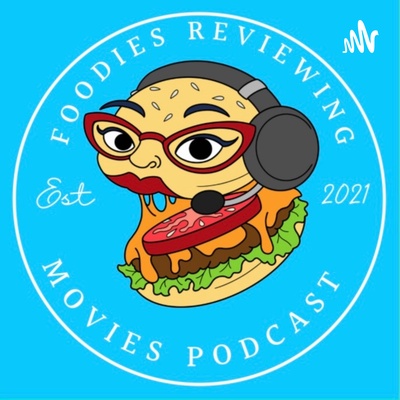 Foodies Reviewing Movies
