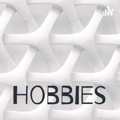Hobbies