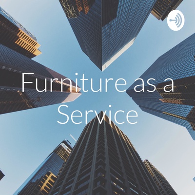 Furniture as a Service 
