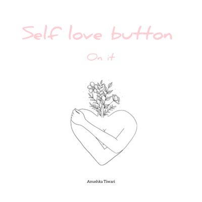 Self Love Button
