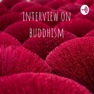 interview on buddhism