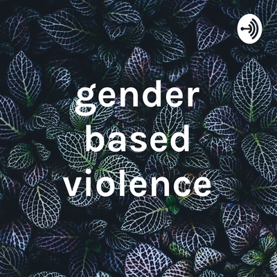 gender based violence