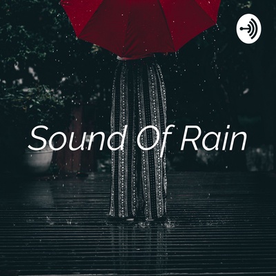 Sound Of Rain - Sonido de Lluvia 