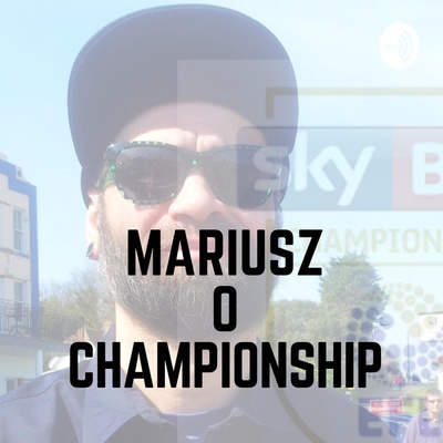Mariusz o Championship