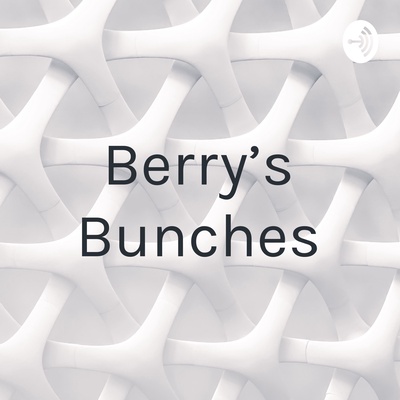 Berry’s Bunches