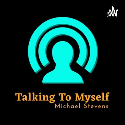 Talking to Myself w/Michael Stevens