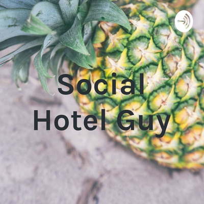 Social Hotel Guy
