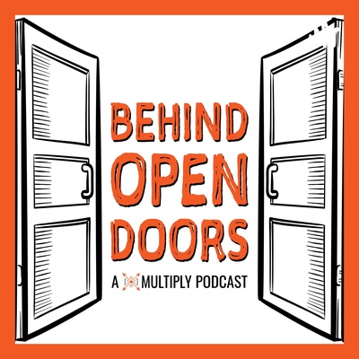 Behind Open Doors: A [Multiply] Podcast