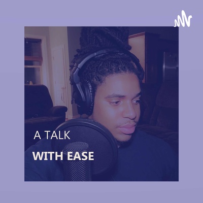 A Talk With Ease