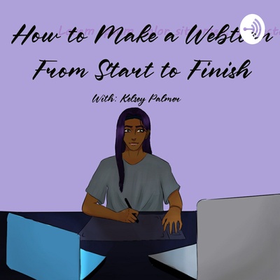 How to Make a Webtoon From Start to Finish