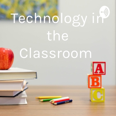 Technology in the Classroom