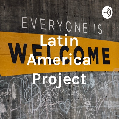 Latin America Project