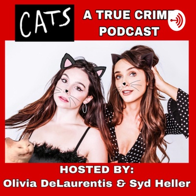 CATS: A True Crime Podcast