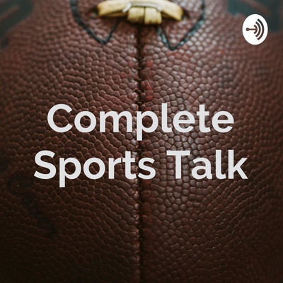 Complete Sports Talk