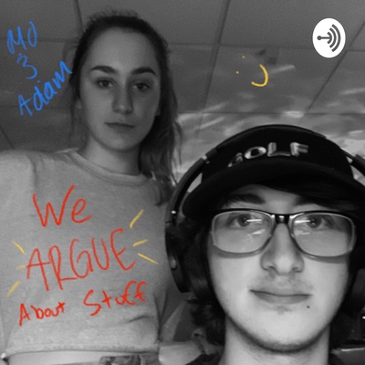 We Argue About Stuff