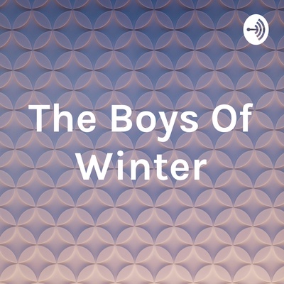 The Boys Of Winter