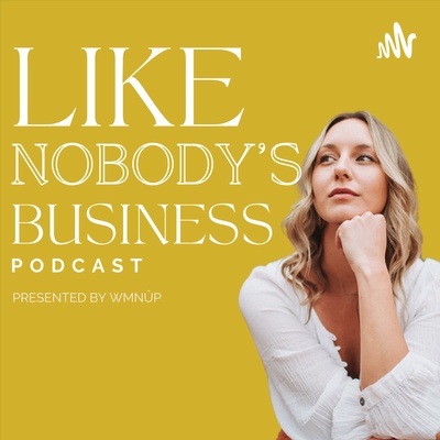 Like Nobody's Business with Emily Cassel