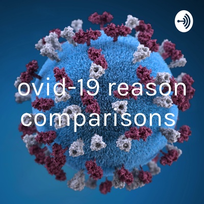 Covid-19 reasons comparisons 