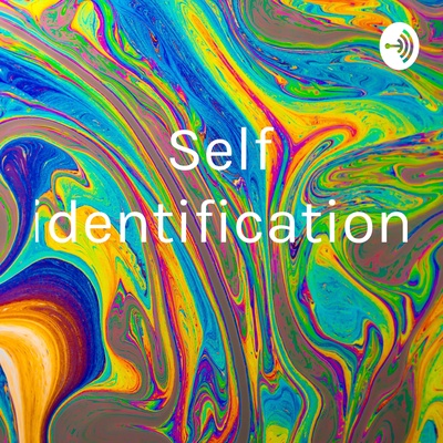 Self identification 